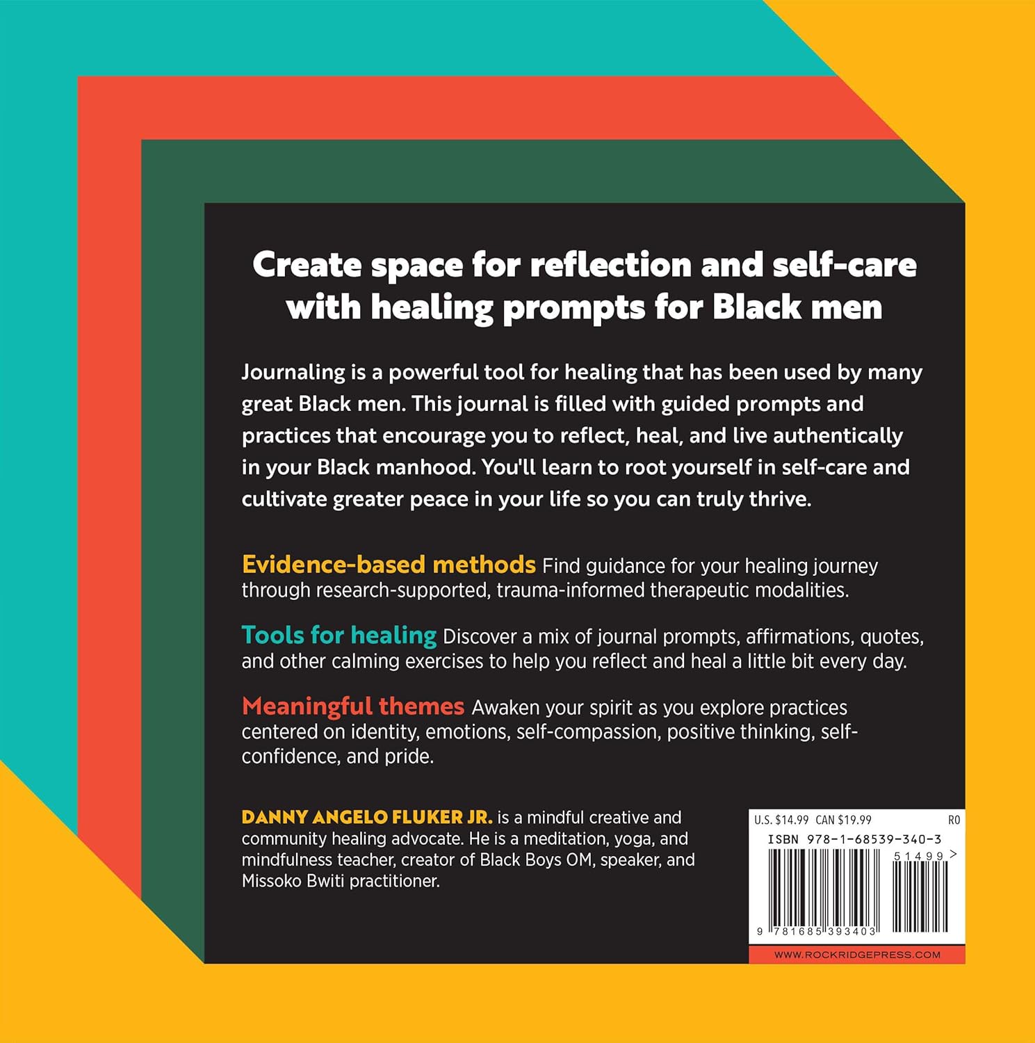 A Healing Journal for Black Men: Prompts to Help You Reflect, Grow, and Live With Pride