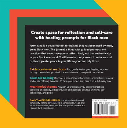 A Healing Journal for Black Men: Prompts to Help You Reflect, Grow, and Live With Pride