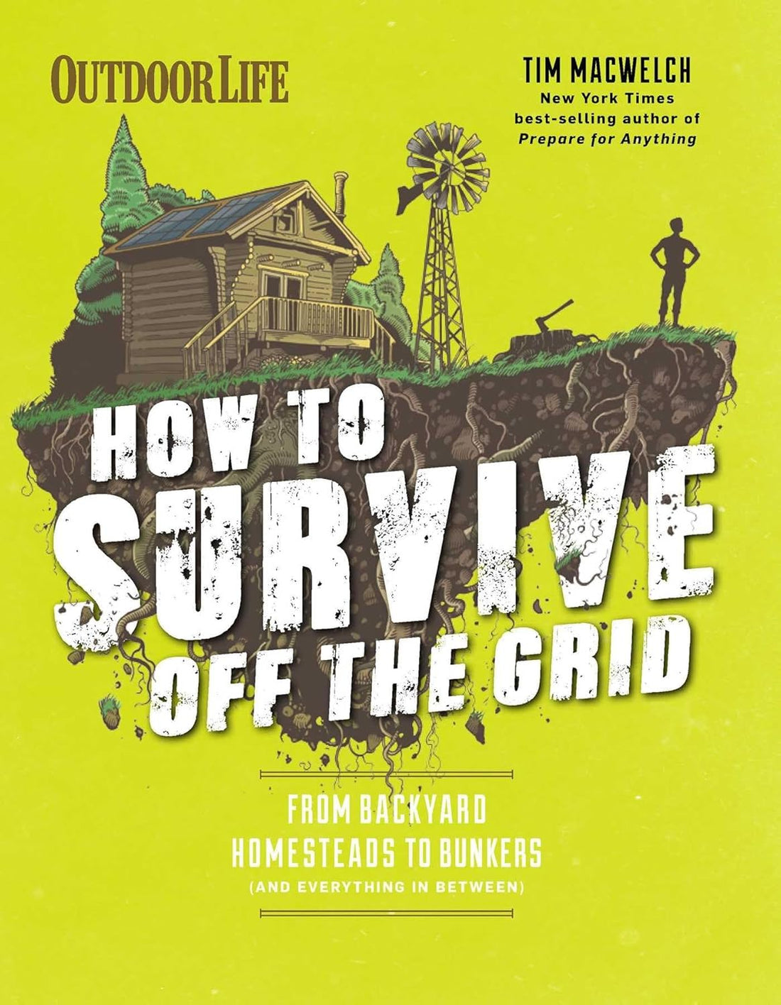 How To Survive Off the Grid