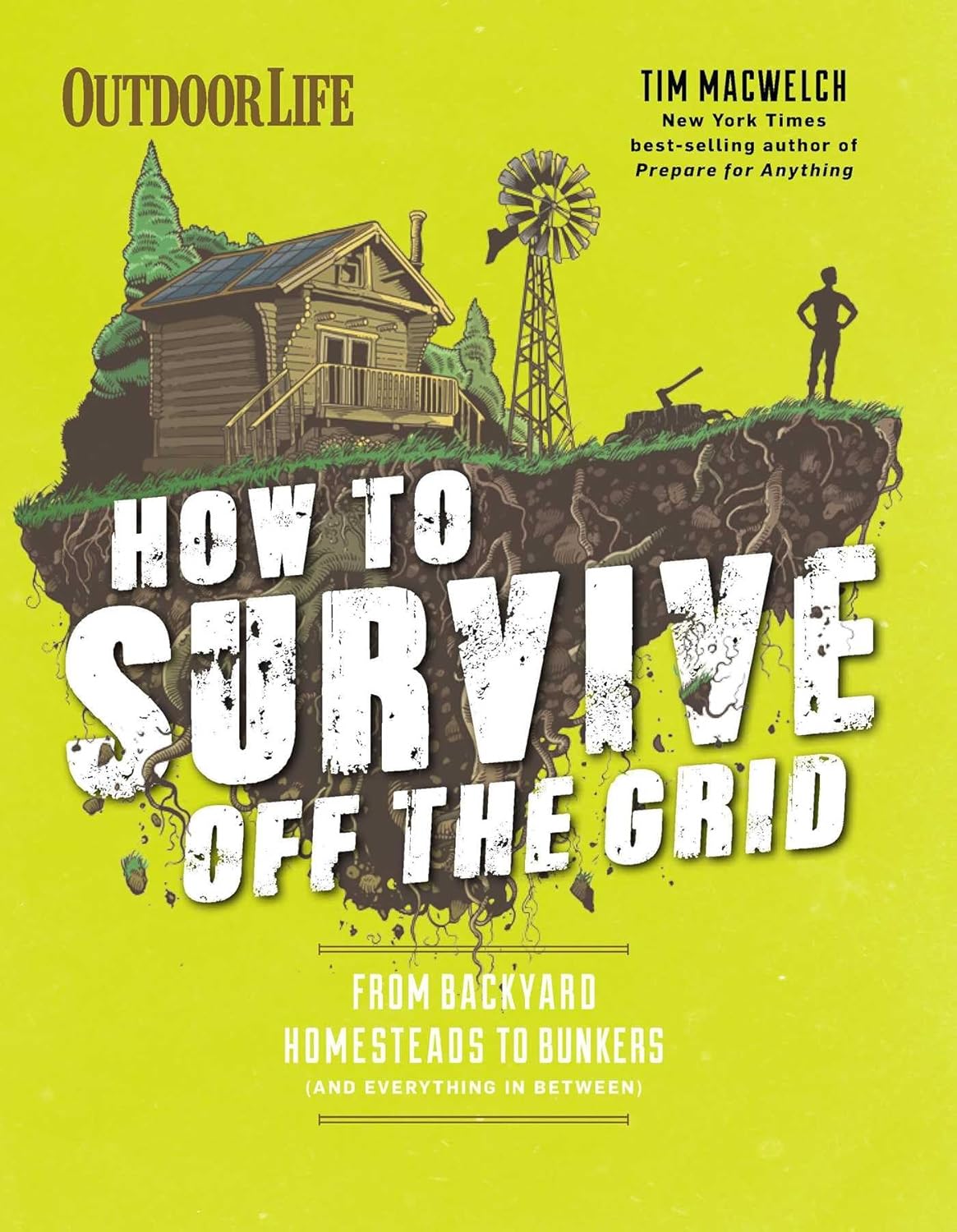 How To Survive Off the Grid