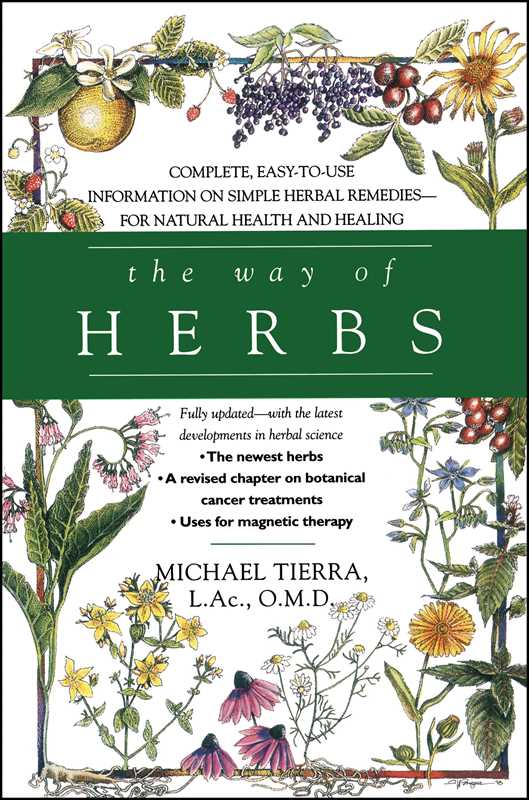 The Way of Herbs: Fully Updated with the Latest Developments in Herbal Science