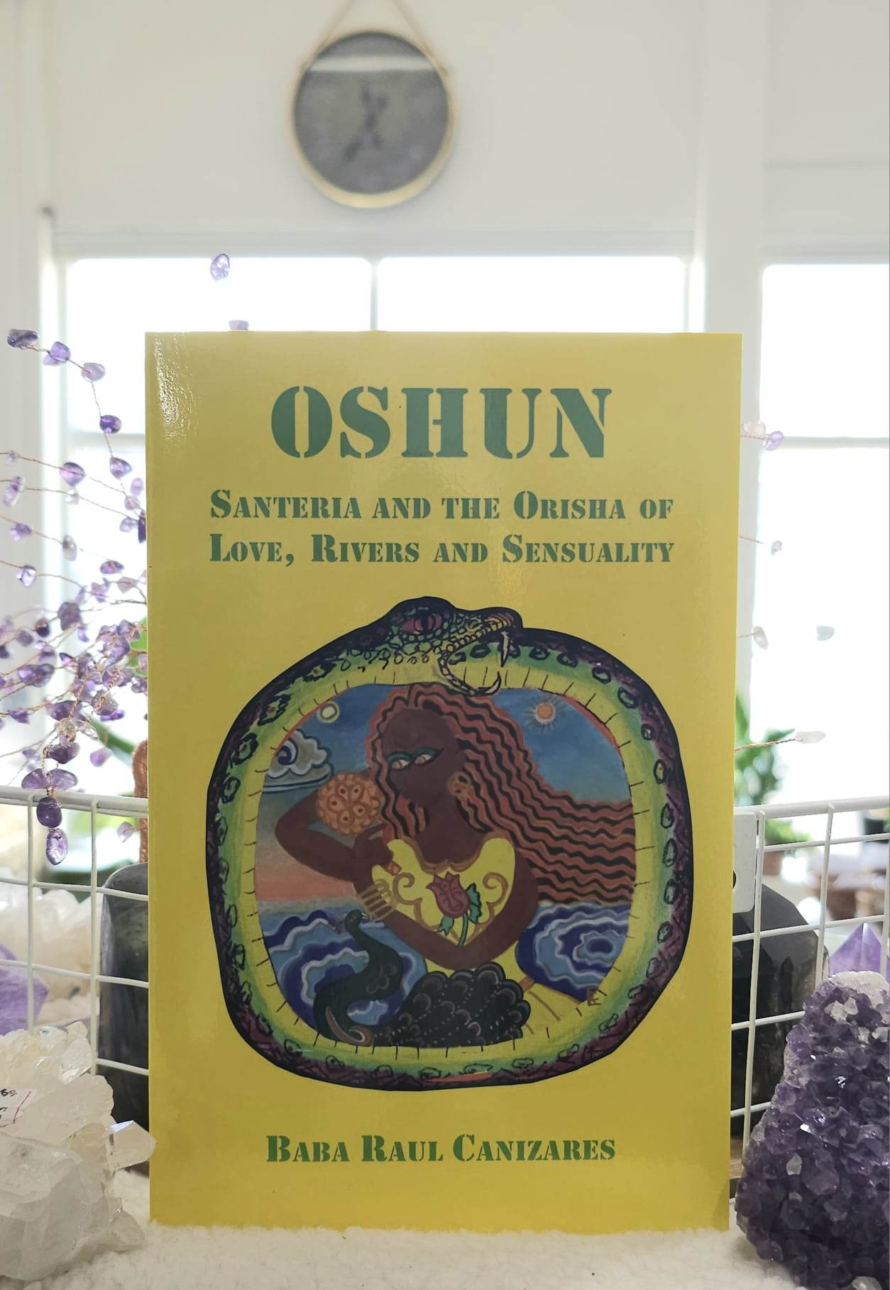 Oshun: Santeria and the Orisha of Love, Rivers and Sensuality cover