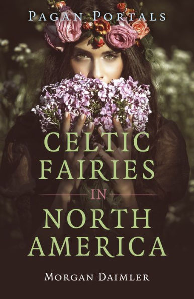 Pagan Portals - Celtic Fairies in North America book cover