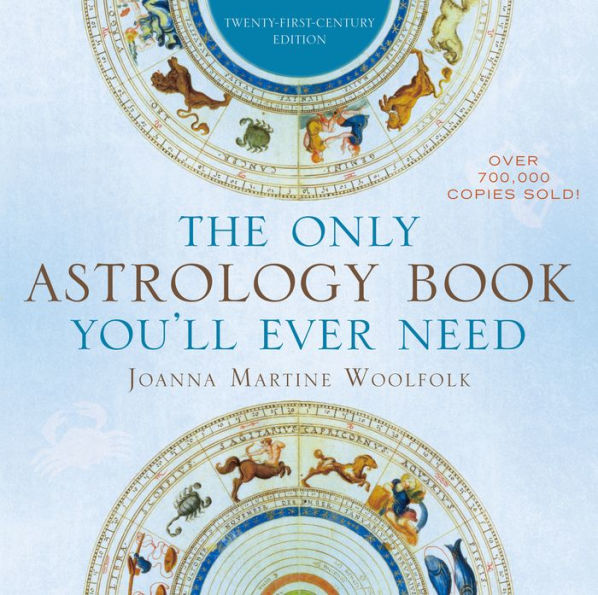 The Only Astrology Book You&