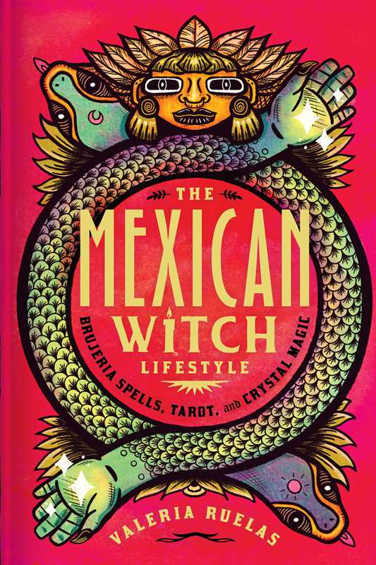 The Mexican Witch Lifestyle